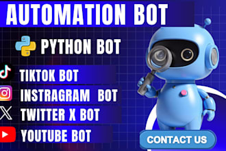 create custom social media bot, instagram api bot, tiktok bot, youtube bot