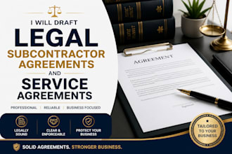 draft legal subcontractor agreements and service agreements for your business