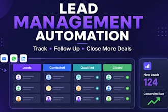 build, automate lead management automation CRM pipeline and follow up system