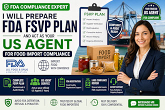 prepare fda fsvp plan and act as your US agent for food import compliance