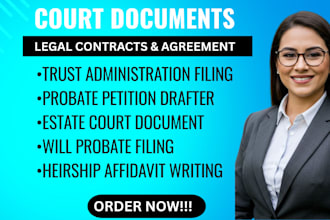 draft trust and probate legal documents for court filings