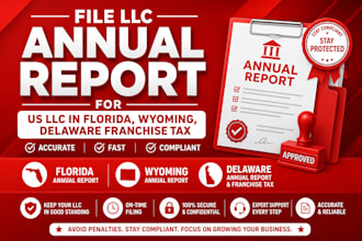 file llc annual report for US llc in florida, wyoming, delaware franchise tax