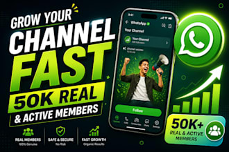 get your whatsapp real and active follower, promote channel to real activer