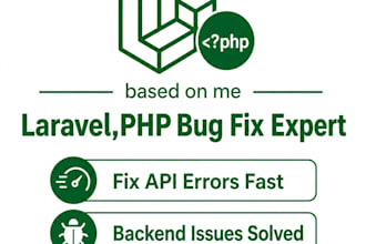 fix PHP laravel bugs, API issues, and backend errors fast