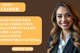 be your professional sales closer to boost revenue