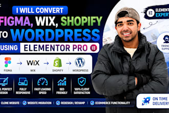 convert figma, wix, shopify to wordpress using elementor pro