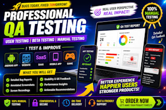 user test beta test manual test android app test saas website app game QA test
