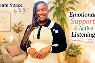 provide a safe space to talk and emotional support