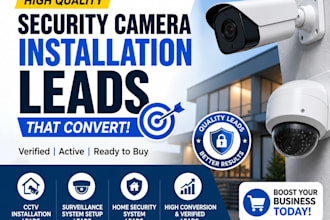 security camera installation leads, cctv installation home security system leads
