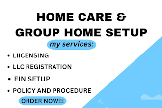 help start home care, group home, llc, licensing and ein setup