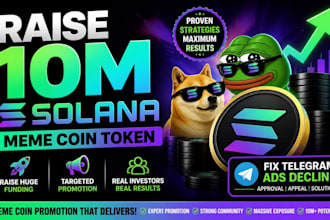 raise 10m solana meme coin token, meme coin promotion, fix telegram ads decline