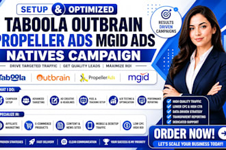 setup taboola outbrain propeller ads mgid ads natives campaign
