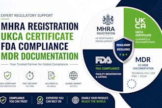 handle mhra registration, ukca certificate, fda compliance and mdr documentation