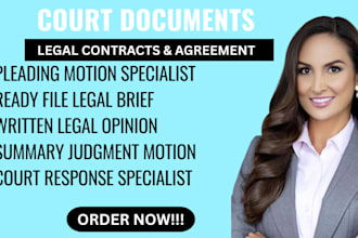 draft ready to file pleadings, motions, responses and legal opinion