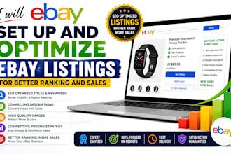 setup and optimize ebay listings for better ranking and sales