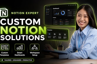 custom notion templates, dashboards, and workspace setup