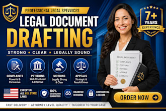 draft strong legal motions, petitions, complaints and court pleadings