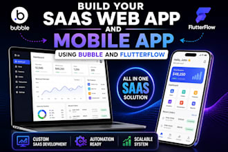 build your saas web app, mobile app using bubble io and flutter flow