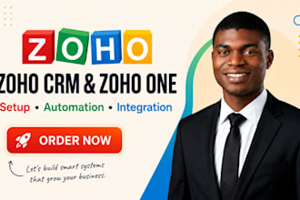 setup zoho CRM, zoho one, sites, projects, workflows, automation and integration