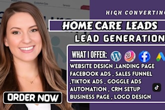 generate home care leads home care lead generation elderly care home care