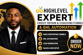 build gohighlevel credit repair and coaching funnel wit ghl CRM automation setup
