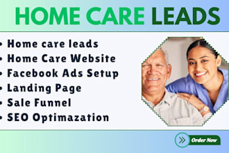 home care leads caregiver leads generation elderly care leads assisted living
