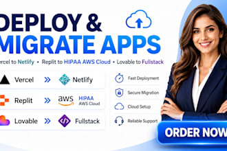 deploy migrate vercel to netlify, replit to hipaa aws cloud lovable to fullstack