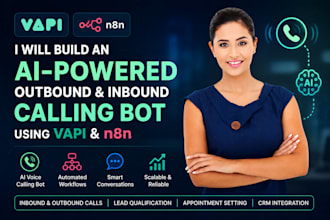 build an ai powered outbound and inbound calling bot using vapi and n8n