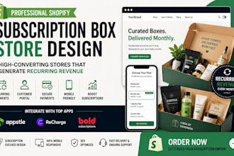 design a high converting subscription box shopify store membership website