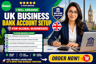 arrange UK business bank account setup for global businesses