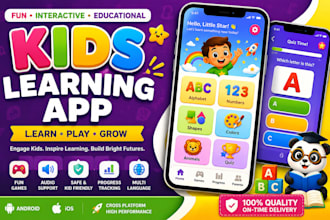 develop a fun and interactive kids learning app for android and ios