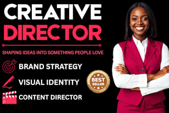 be your creative director for brand strategy design and content marketing