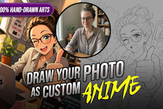draw your photo as custom anime art