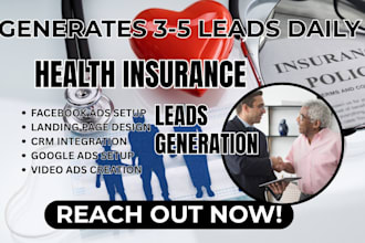 health insurance leads, health insurance facebook ads, google ads, video ads