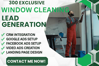 generate exclusive window cleaning leads, facebook ads, google ads, video ads