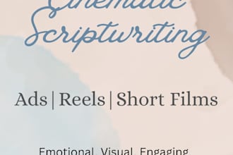 write a cinematic script for ads, reels, or short films