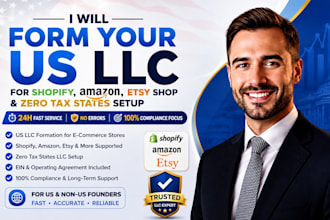form your US llc for shopify, amazon, etsy shop and zero tax states llc setup