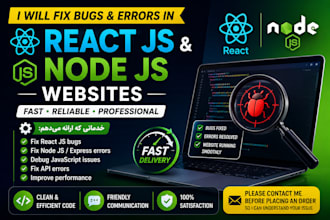 fix bugs in your react js or node js website fast