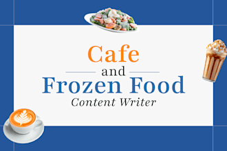 creative content for cafes and frozen foods