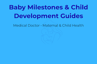 write baby development and milestone guides for new parents