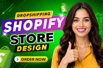build, design or redesign shopify website, shopify store, dropshipping store