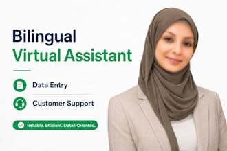 be your bilingual virtual assistant for data entry and customer support