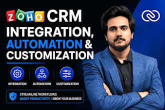 do zoho CRM integration, automation and customization