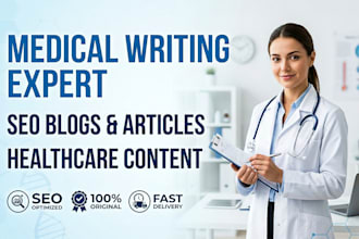 write SEO medical articles, blogs, and healthcare content
