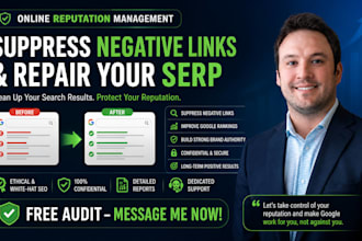 online reputation management to suppress negative  links and repair your serp