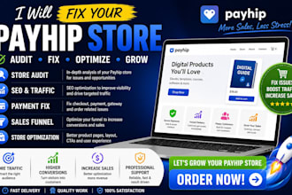 fix your payhip store traffic website seo store audit payment fix sales funnel