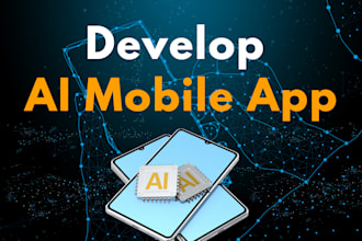 develop ai mobile app saas platform or custom ai software