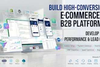 develop ecommerce or b2b platform for high conversions