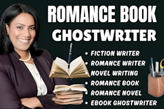 ghostwrite romance or fiction novel with an engaging plot and strong characters