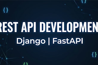 build secure, scalable rest API with django or fastapi